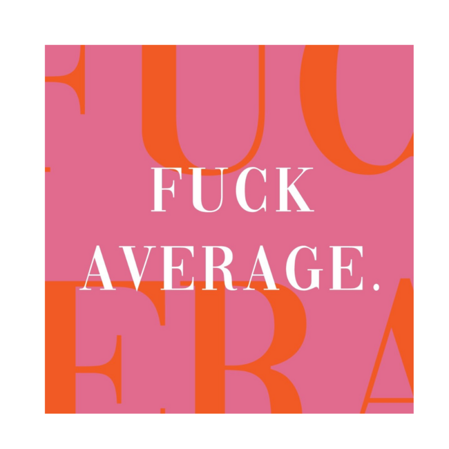Tegeltje Fuck Average