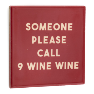 Tegeltje call nine wine wine Tegeltje call nine wine wine