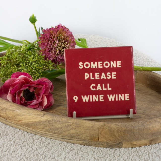 Tegeltje call nine wine wine