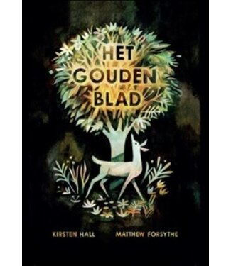 Het Gouden Blad, Kirsten Hall & Matthew Forsythe