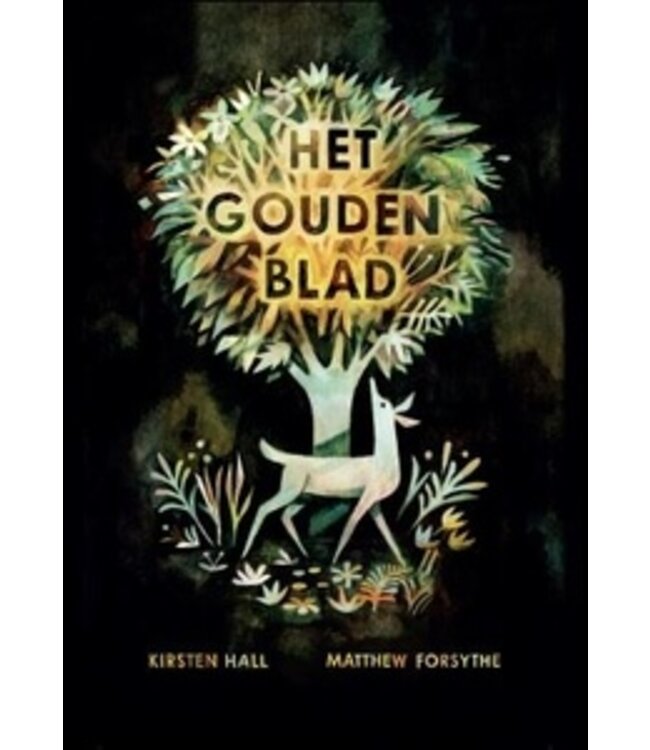 Het Gouden Blad, Kirsten Hall & Matthew Forsythe