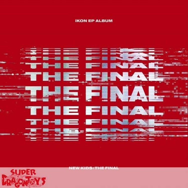 IKON - NEW KIDS : THE FINAL - EP ALBUM