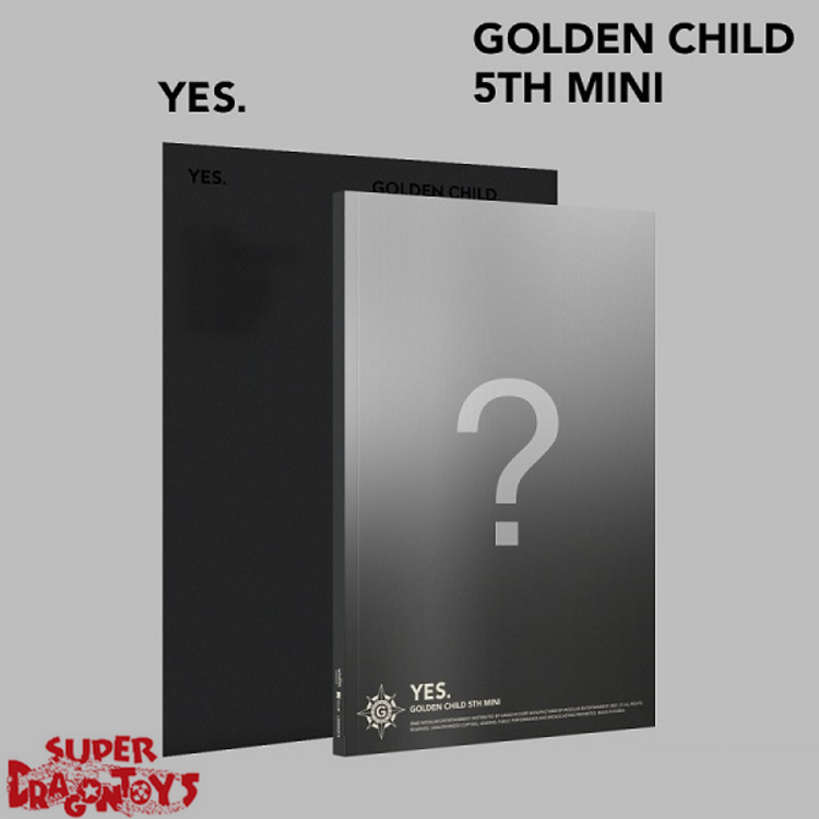 GOLDEN CHILD (골든차일드) - [YES.] - [RANDOM VERSION / OUT OF 10] - 5TH MINI ALBUM