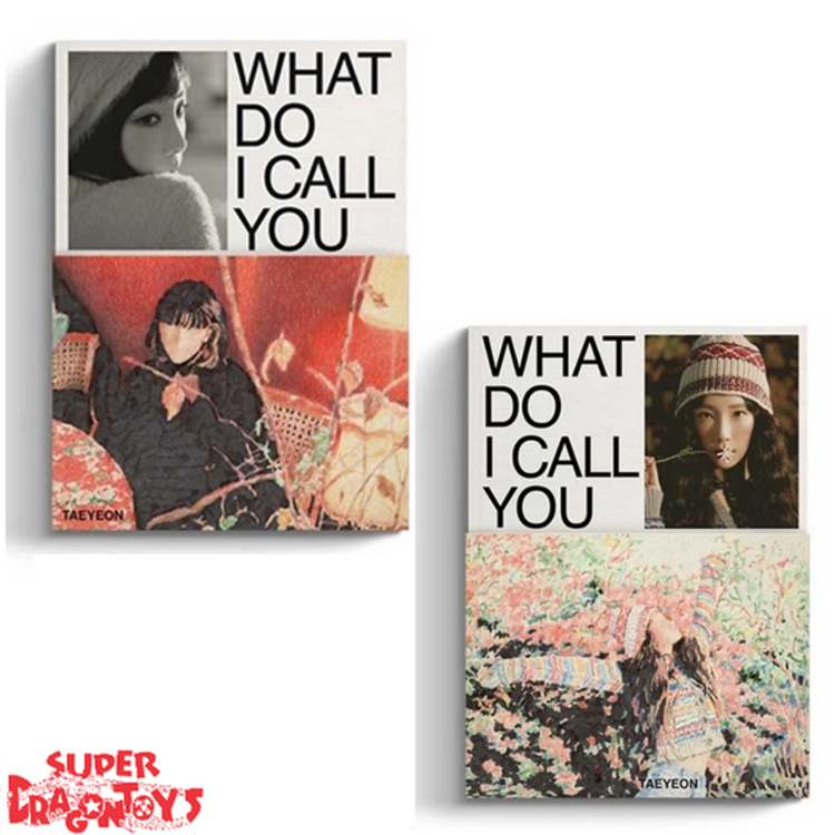 TAEYEON (태연) - WHAT DO I CALL YOU - 4TH MINI ALBUM