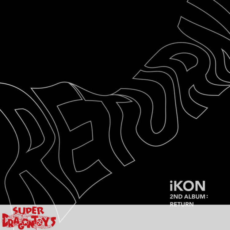 IKON - RETURN - 2ND ALBUM