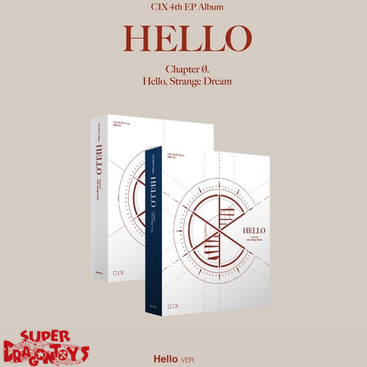 CIX (씨아이엑스) - HELLO : CHAPTER 0 [HELLO, STRANGE DREAM] - 4TH EP ALBUM