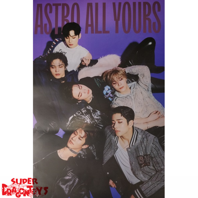 ASTRO (아스트로) - OFFICIAL POSTER "ALL YOURS" - [US] VERSION