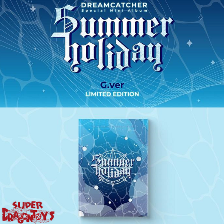 DREAMCATCHER (드림캐쳐) - SUMMER HOLIDAY - ["G" LIMITED EDITION] - SPECIAL ALBUM