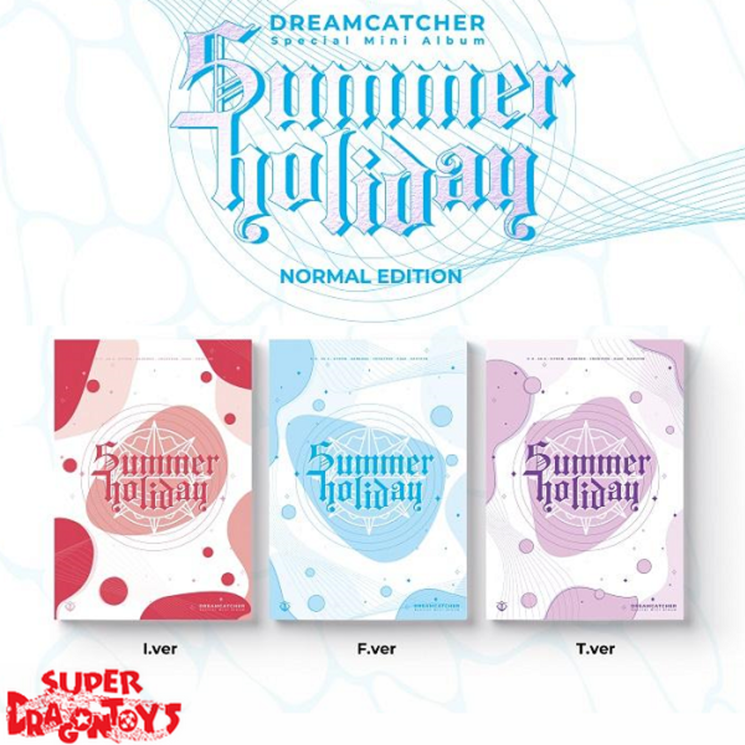 DREAMCATCHER (드림캐쳐) - SUMMER HOLIDAY - SPECIAL ALBUM - SUPER