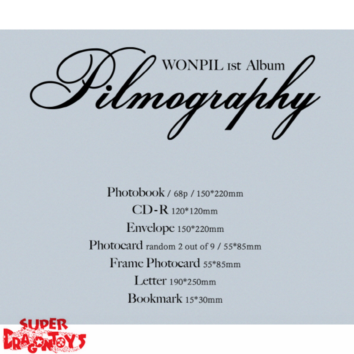 WONPIL (원필) [DAY6] - PILMOGRAPHY - 1ST ALBUM - SUPER DRAGON TOYS