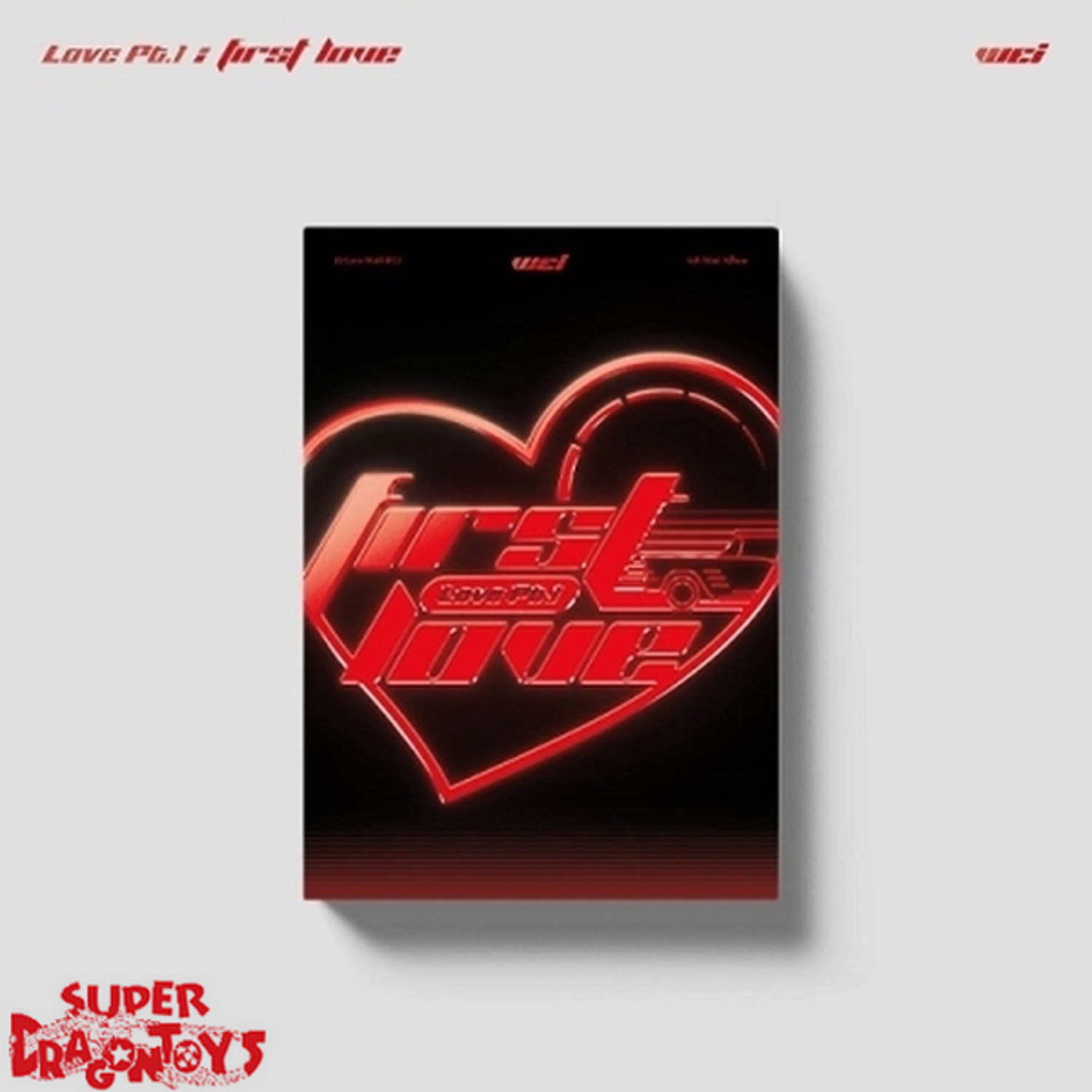 WEI (위아이) - FIRST LOVE [PT. 1] - 4TH MINI ALBUM - SUPER DRAGON TOYS
