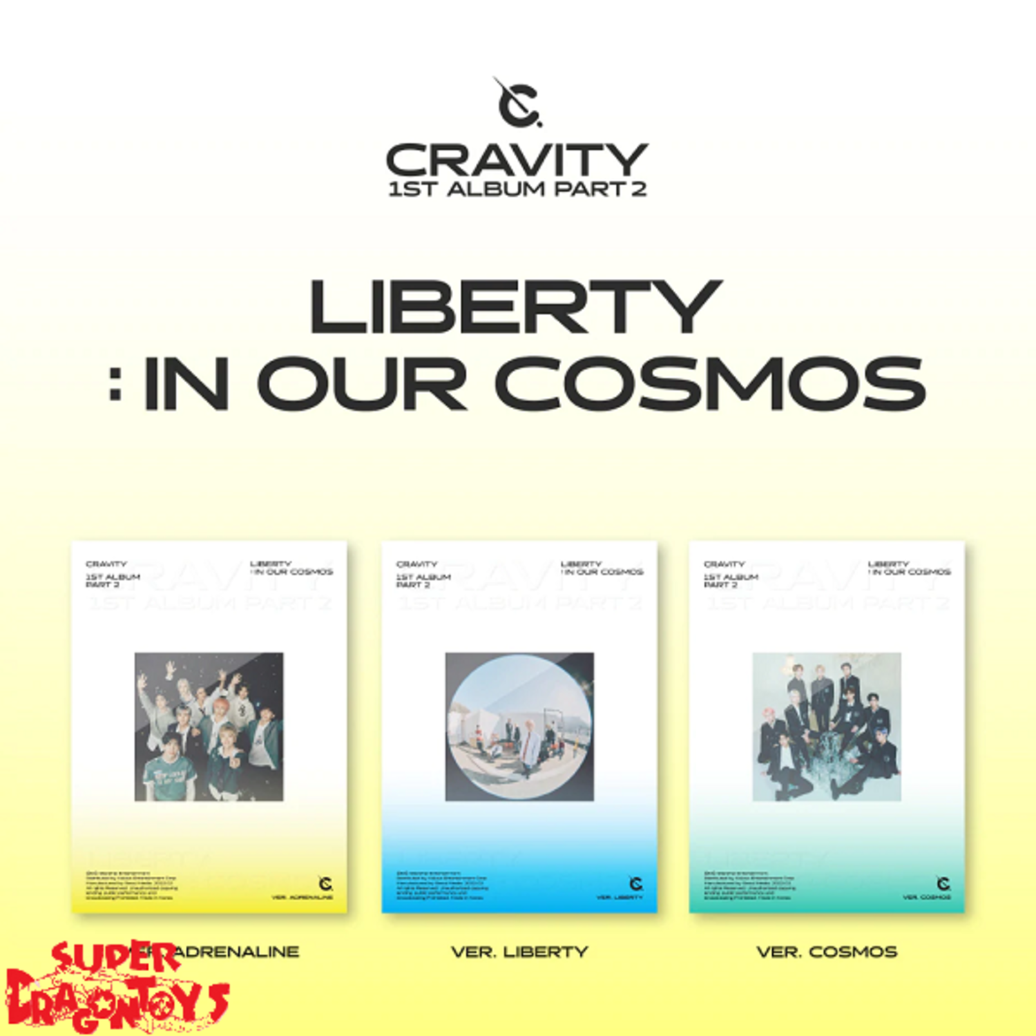 CRAVITY - LIBERTY : IN OUR COSMOS - 1ST ALBUM [PART 2] - SUPER