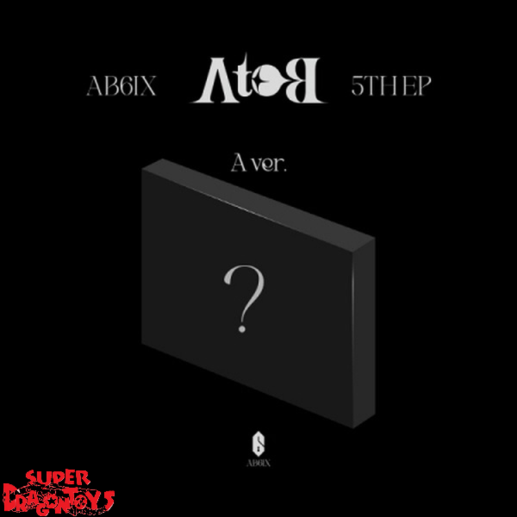 AB6IX (에이비식스) - A TO B - 5TH EP ALBUM