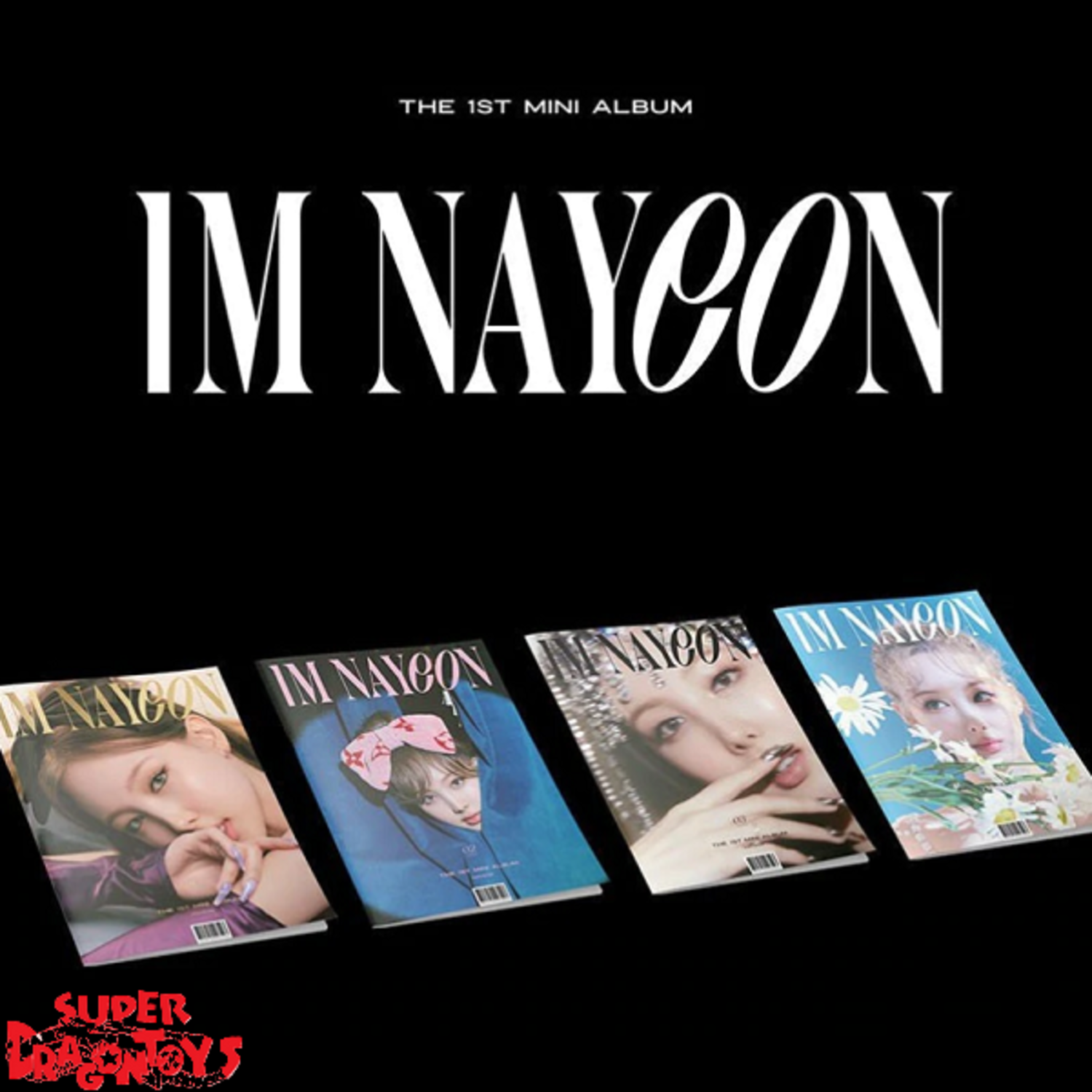 NAYEON (나연) [TWICE] - IM NAYEON - 1ST MINI ALBUM - SUPER DRAGON TOYS