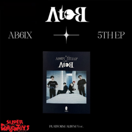 AB6IX (에이비식스) - A TO B - 5TH EP ALBUM (PLATFORM VER.)