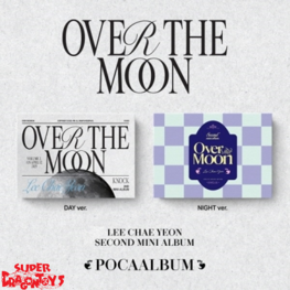 LEE CHAE YEON (이채연) - OVER THE MOON - [POCA ALBUM / PLATFORM VER.] - 2ND MINI ALBUM
