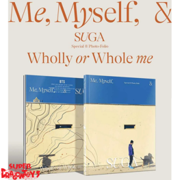 SUGA (민윤기) [BTS] - [ME, MYSELF, &] SUGA "WHOLLY OR WHOLE ME" - [SPECIAL 8 PHOTO-FOLIO] PACKAGE