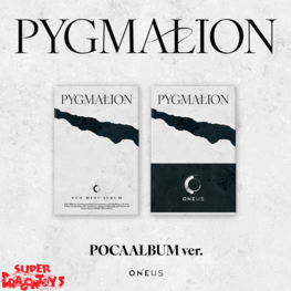 ONEUS (원어스) - PYGMALION - [POCA ALBUM] - 9TH MINI ALBUM (PLATFORM VER.)
