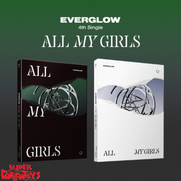 EVERGLOW (에버글로우) - ALL MY GIRLS - 4TH SINGLE