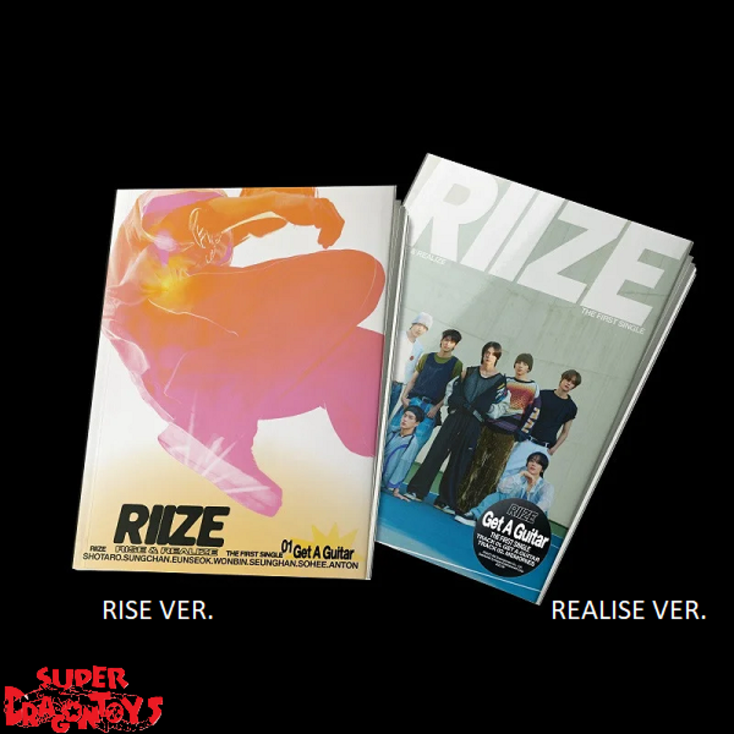 RIIZE (라이즈) - GET A GUITAR - 1ST SINGLE ALBUM - SUPER DRAGON TOYS