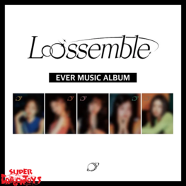 LOOSSEMBLE (루셈블) - LOOSSEMBLE - [EVER MUSIC ALBUM VER.] - 1ST MINI ALBUM