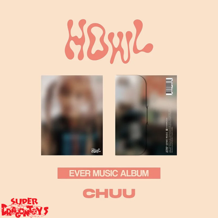 CHUU (츄) - HOWL - [EVER MUSIC ALBUM VER.] - 1ST MINI ALBUM