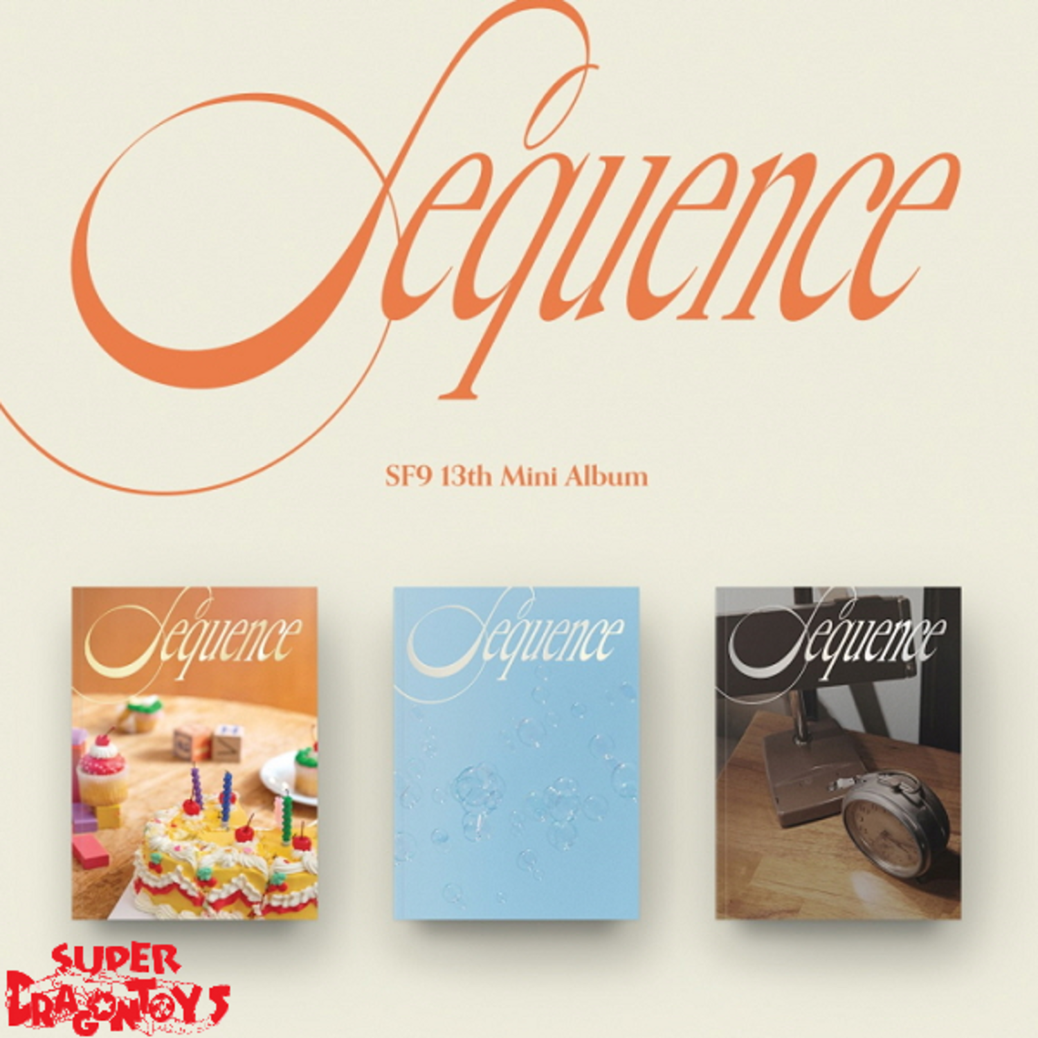 SF9 (에스에프나인) - SEQUENCE - 13TH MINI ALBUM - SUPER DRAGON TOYS