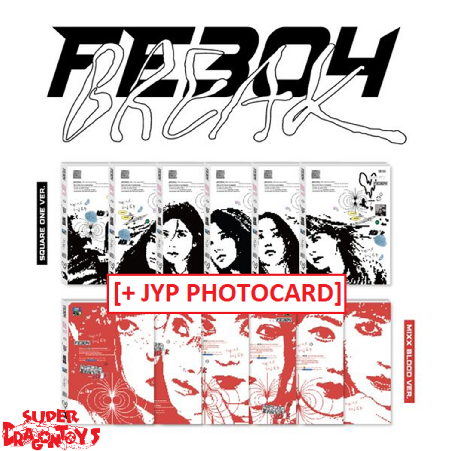 NMIXX (엔믹스) - FE304 : BREAK - 2ND EP + JYP CARD - SUPER DRAGON TOYS