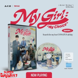 A.C.E (에이스) - MY GIRL : MY CHOICE - [SEASON 1 : SEARCH FOR MY LOST CONATUS ALL DAY] - 6TH MINI ALBUM