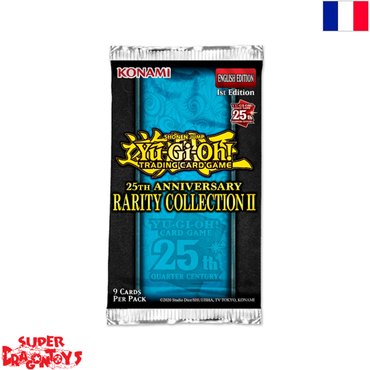 YUGIOH TCG - BOOSTER "COLLECTION RARETE DU 25E ANNIVERSAIRE" II - EDITION FRANCAISE