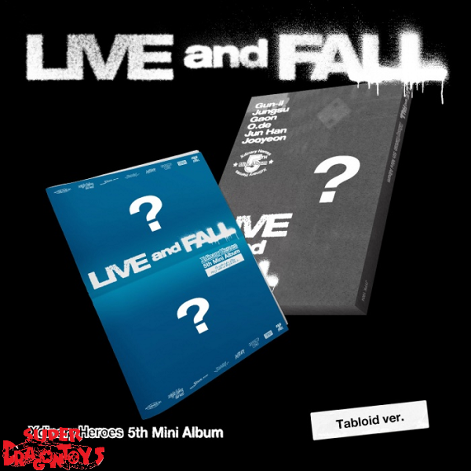 XDINARY HEROES (엑스디너리 히어로즈) - LIVE AND FALL