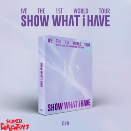 IVE (아이브) - THE 1ST WORLD TOUR [SHOW WHAT I HAVE] - [3DVD] PACKAGE