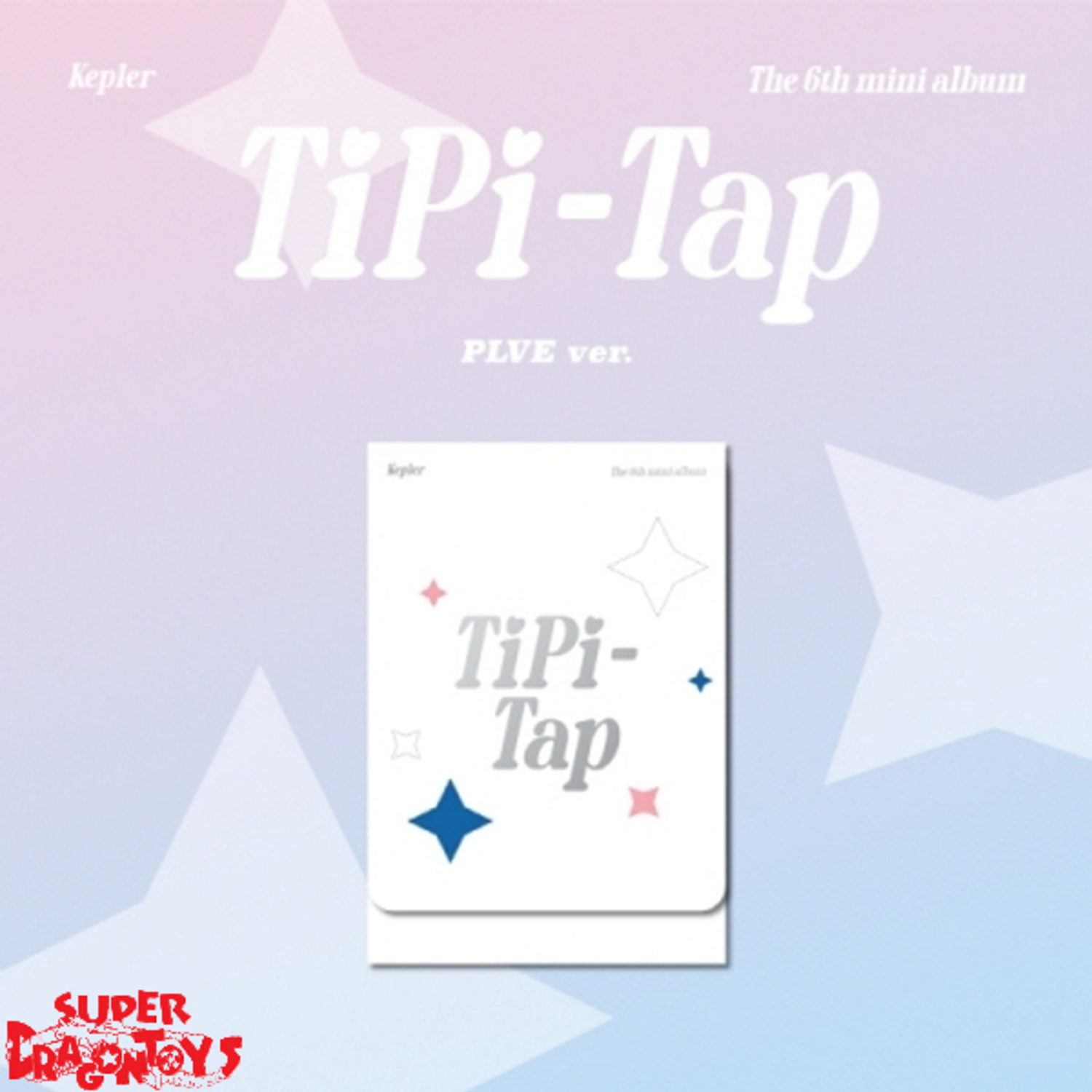 KEP1ER (케플러) - TIPI-TAP - [PLVE VER.] - 6TH MINI ALBUM - SUPER