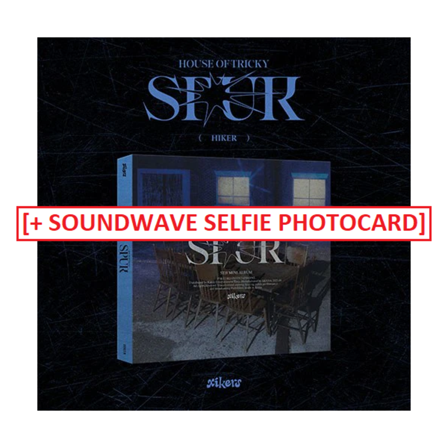 XIKERS HOUSE OF TRICKY : SPUR ALBUM + SOUNDWAVE PHOTOCARD