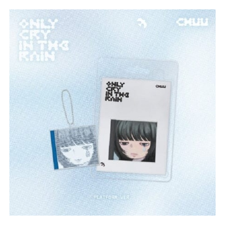 CHUU (츄) - ONLY CRY IN THE RAIN - [PLATFORM VER.] - 3RD MINI ALBUM