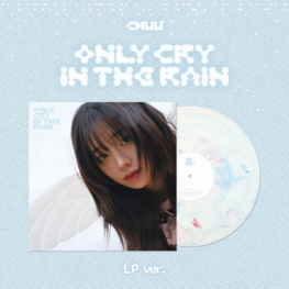 CHUU (츄) - ONLY CRY IN THE RAIN - 3RD MINI ALBUM (LP VER.)