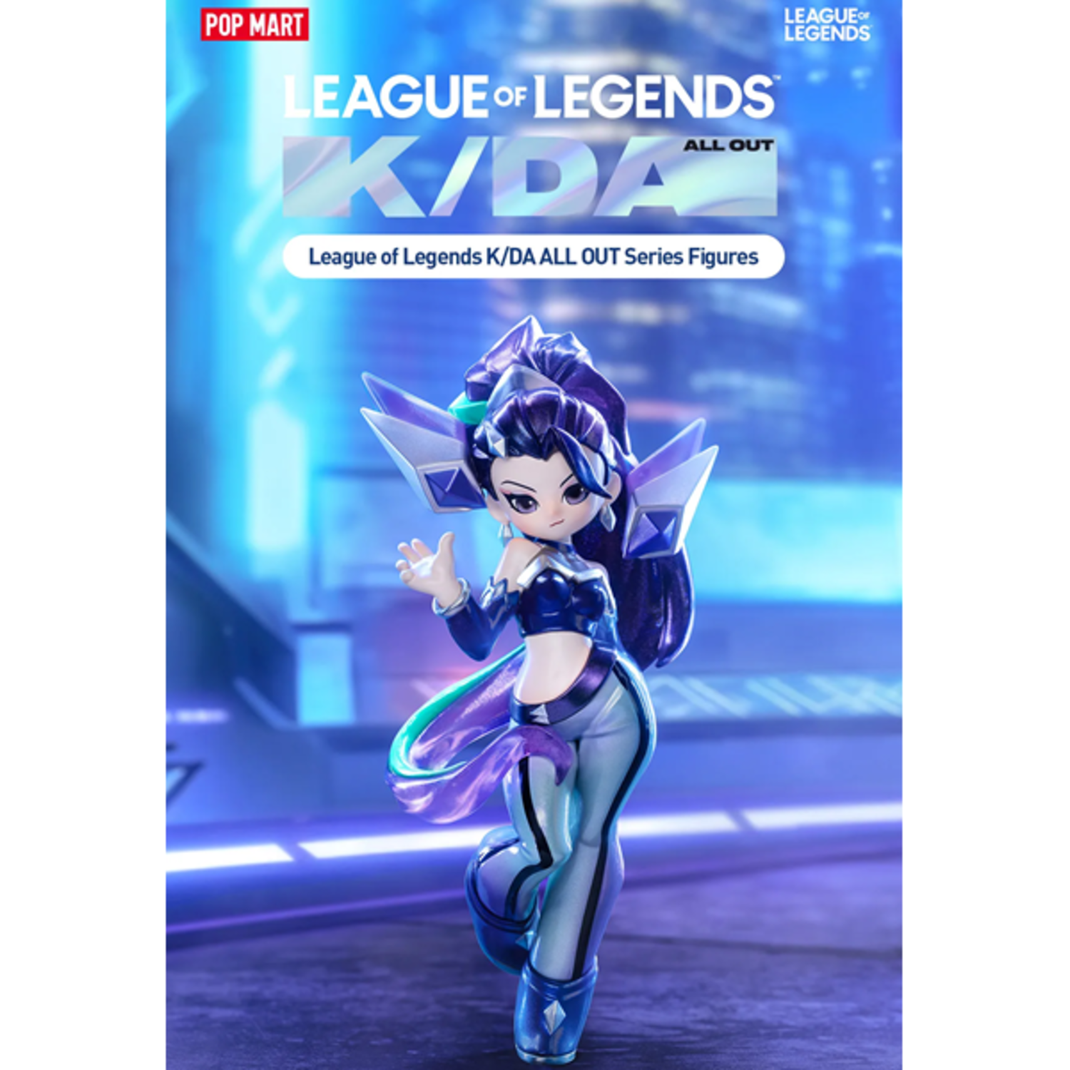 POP MART - LEAGUE OF LEGENDS [K/DA 
