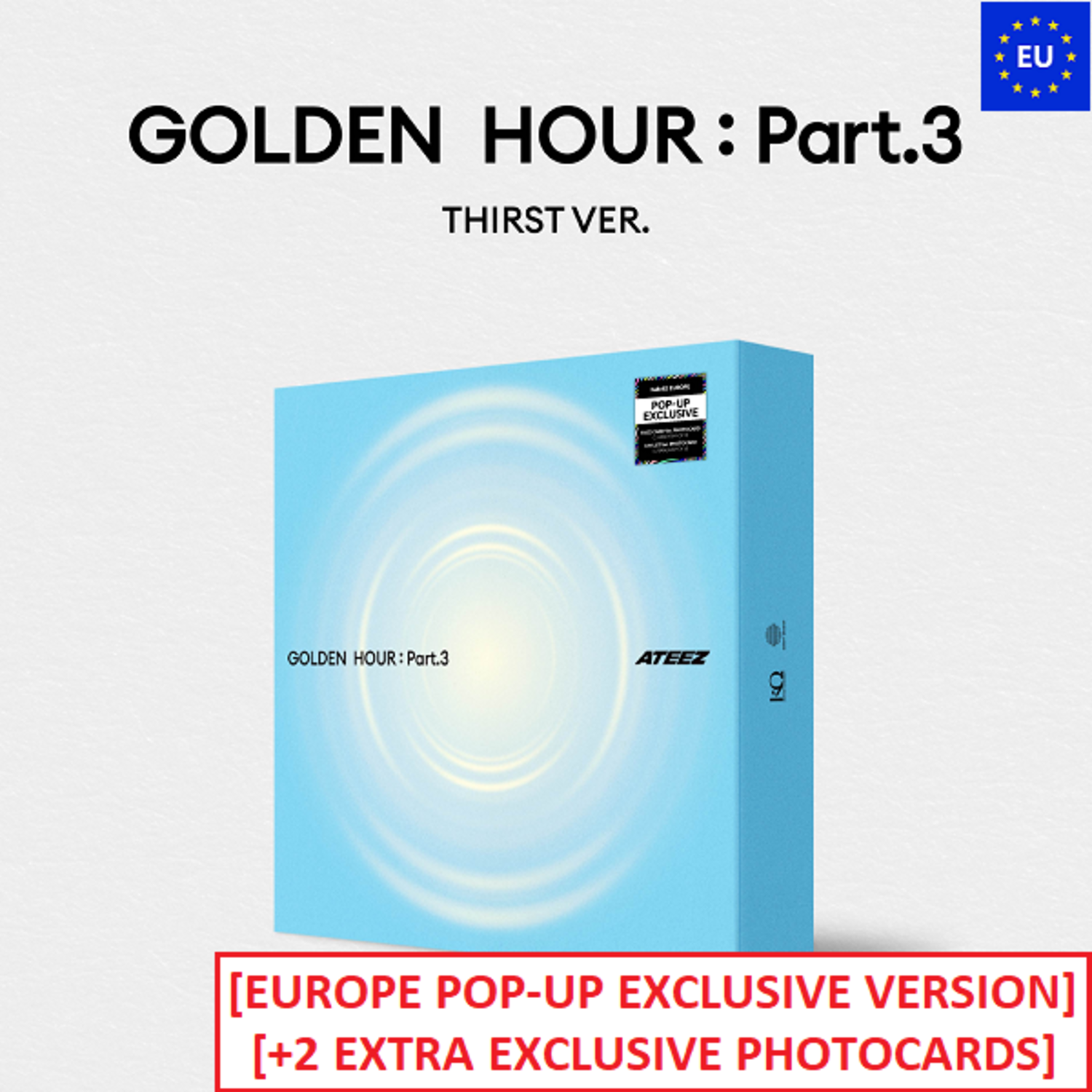 ATEEZ (에이티즈) - GOLDEN HOUR [PART.3] - 12TH MINI ALBUM [EUROPE