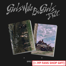ITZY (있지) - GIRLS WILL BE GIRLS - [SPECIAL EDITION] - 10TH MINI ALBUM + [JYP FANS SHOP GIFT]