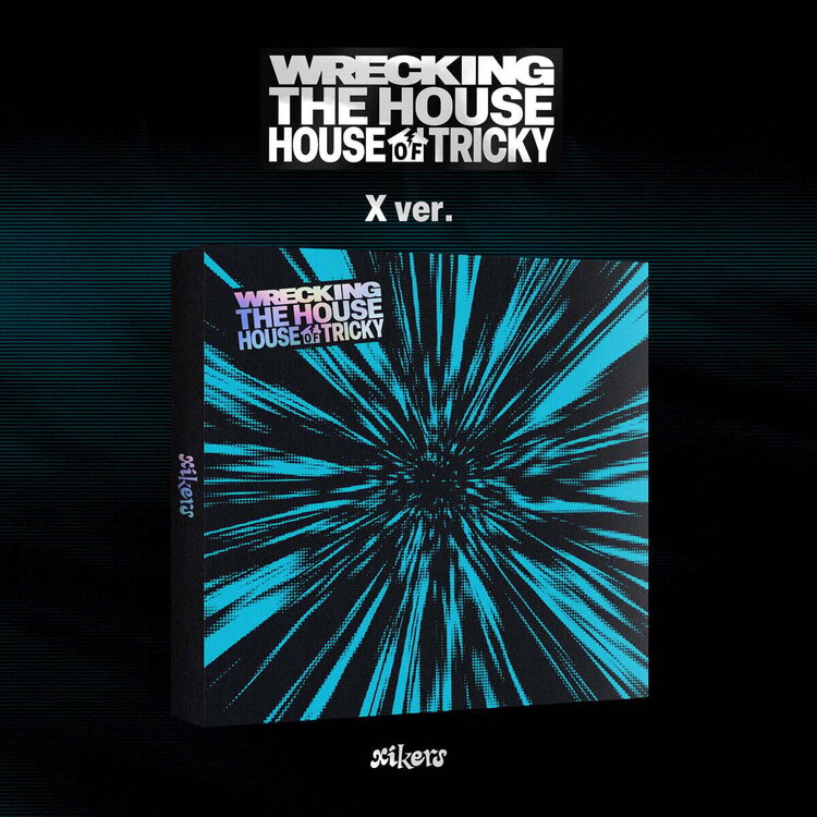 XIKERS (싸이커스) - HOUSE OF TRICKY : WRECKING THE HOUSE - 6TH MINI ALBUM