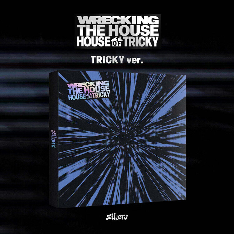 XIKERS (싸이커스) - HOUSE OF TRICKY : WRECKING THE HOUSE - 6TH MINI ALBUM