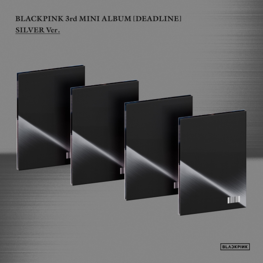 [PREORDER] BLACKPINK (블랙핑크) - DEADLINE - [SILVER VER.] - 3RD MINI ALBUM