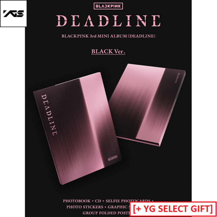 [PREORDER] BLACKPINK (블랙핑크) - DEADLINE - [BLACK / PINK VER.] - 3RD MINI ALBUM + [YG SELECT GIFT]