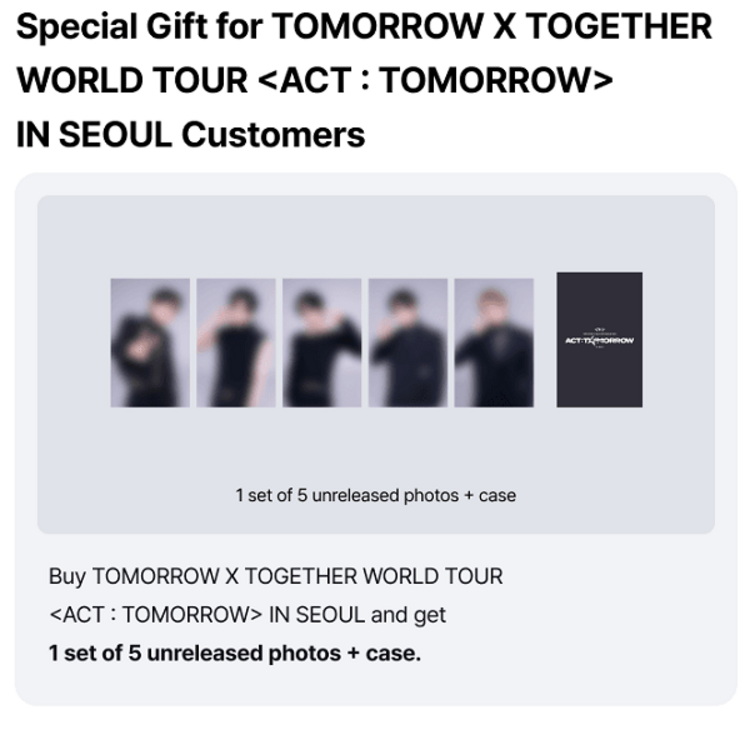 [PREORDER] TXT (투모로우바이투게더) - WORLD TOUR [ACT: TOMORROW] IN SEOUL - [DIGITAL CODE] PACKAGE + [WEVERSE GIFT]
