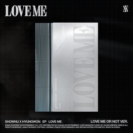 [PREORDER] SHOWNU X HYUNGWON [MONSTA X] - LOVE ME - [LOVE ME OR NOT VER.] - EP