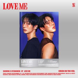 [PREORDER] SHOWNU X HYUNGWON [MONSTA X] - LOVE ME - [CRUSH ON YOU VER.] - EP