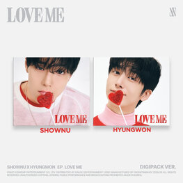 [PREORDER] SHOWNU X HYUNGWON [MONSTA X] - LOVE ME - [DIGIPACK] - EP