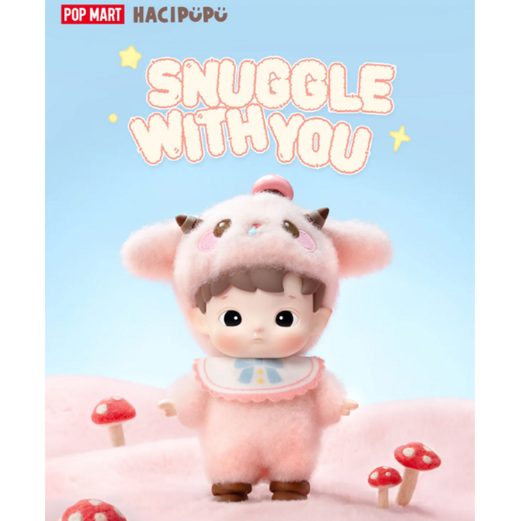 POP MART POP MART - HACIPUPU [SNUGGLE WITH YOU SERIES] - BLINDBOX