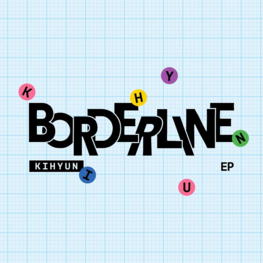 [PREORDER] KIHYUN (유기현) [MONSTA X] - BORDERLINE - [DIGIPACK VER.] - EP