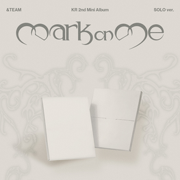 [PREORDER] &TEAM (앤팀) - MARK ON ME (SOLO VER.) - 2ND MINI ALBUM (KOREAN)